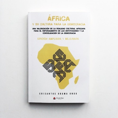 África y su cultura para a democracia - Crisantos Obama Ondo