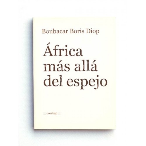 Africa mas alla del espejo - Boubacar Boris Diop