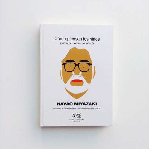 Cómo piensan los niños y otros recuerdos de mi vida - Hayao Miyazaki - United Minds