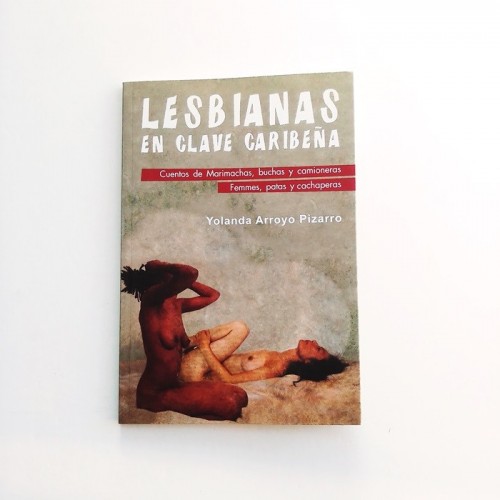 Lesbianas en clave caribeña - Yolanda Arroyo pizarro