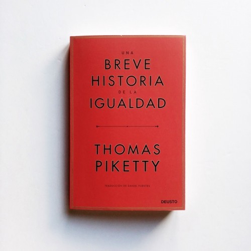 una Breve Historia de la Igualdad - Thomas Piketty