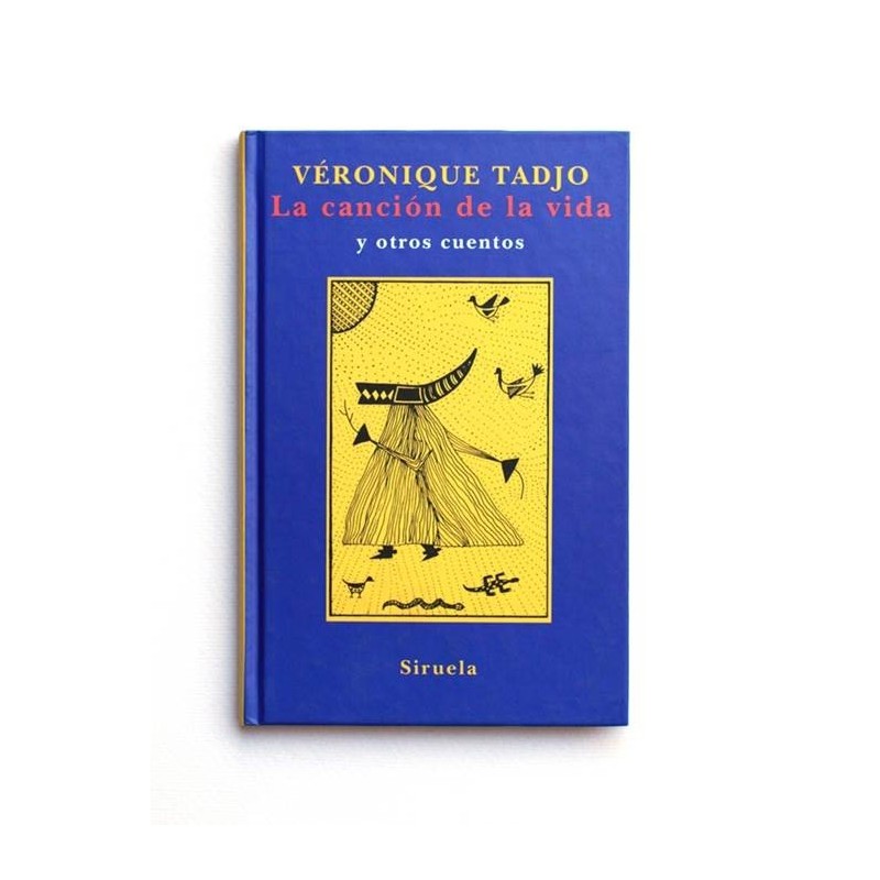 La Cancion de la Vida, y otros cuentos - Veronique Tadjo