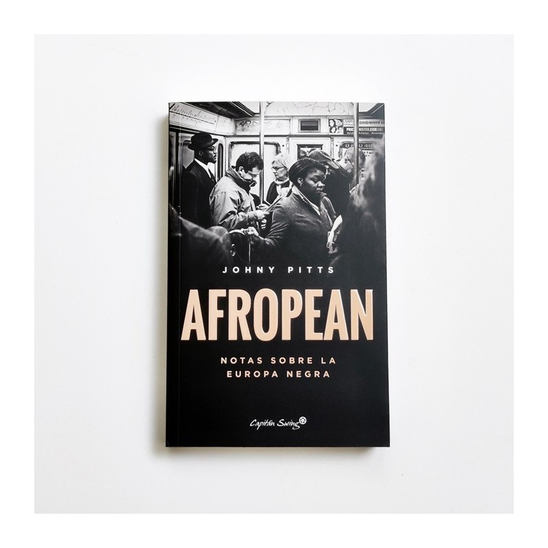 Afropean. Notas sobre la europa negra - Johny Pitts