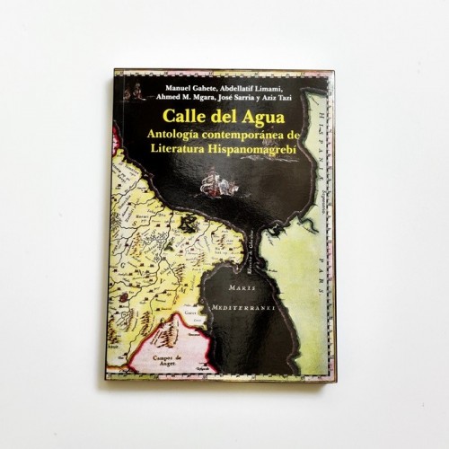 Calle del Agua. Antología contemporánea de literatura hispanomagrebí
