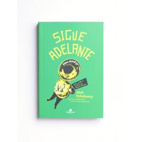 Sigue Adelante - Matt Sakakeeny