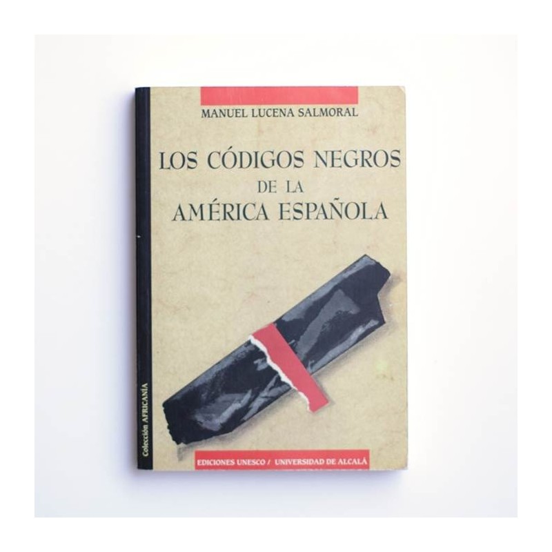 Los códigos negros de la América española
