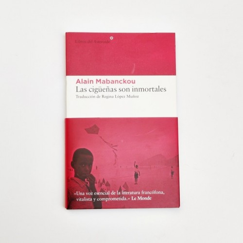 Las cigueñas son inmortales - Alain Mabanckou