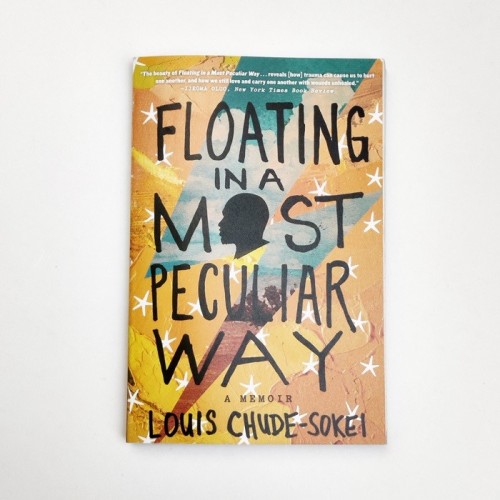 Floating in a most peculiar way - Louis Chude Sokei