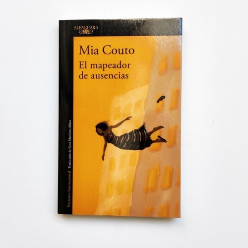 El mapeador de ausencias - Mia Couto