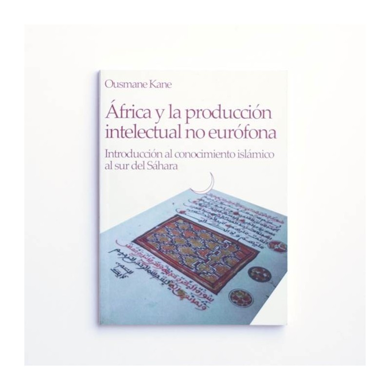 África y la producción intelectual no eurofona - Ousmane Kane