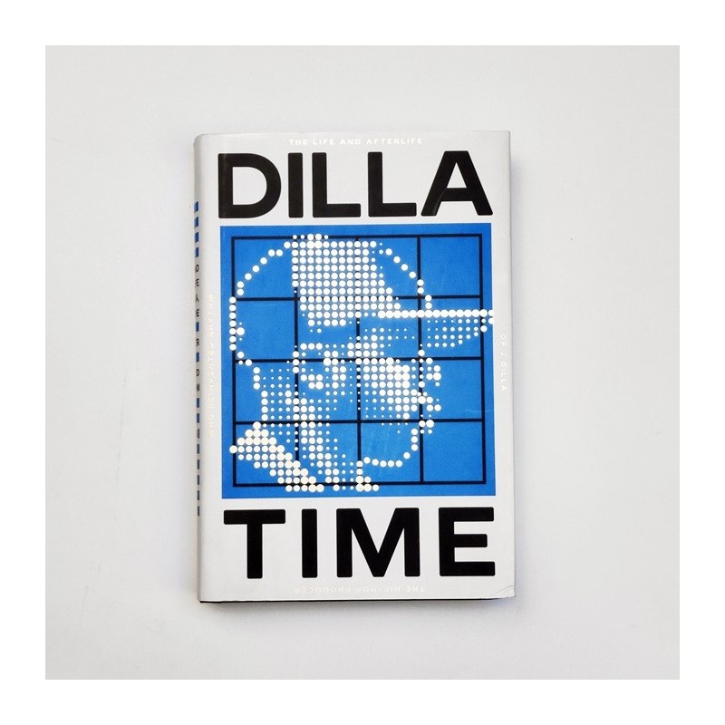 Dilla Time - Dan Charnas - Tapa dura