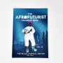 The Afrofuturist coloring book Vol. 3 - Ford Kelly
