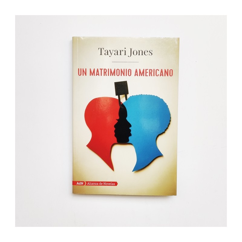 Un matrimonio americano -Tayari Jones