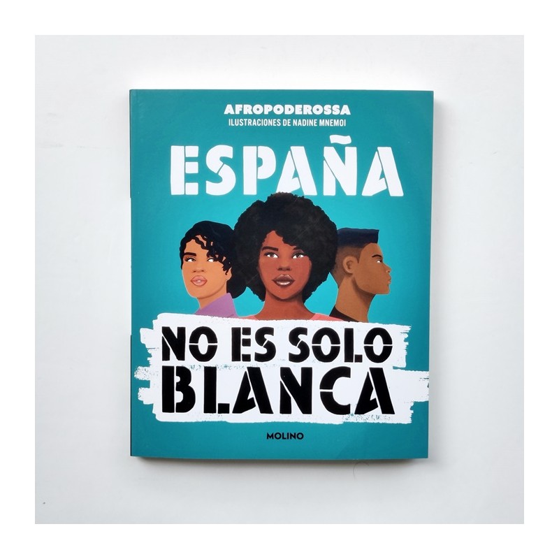 España no es solo blanca - Afropoderossa