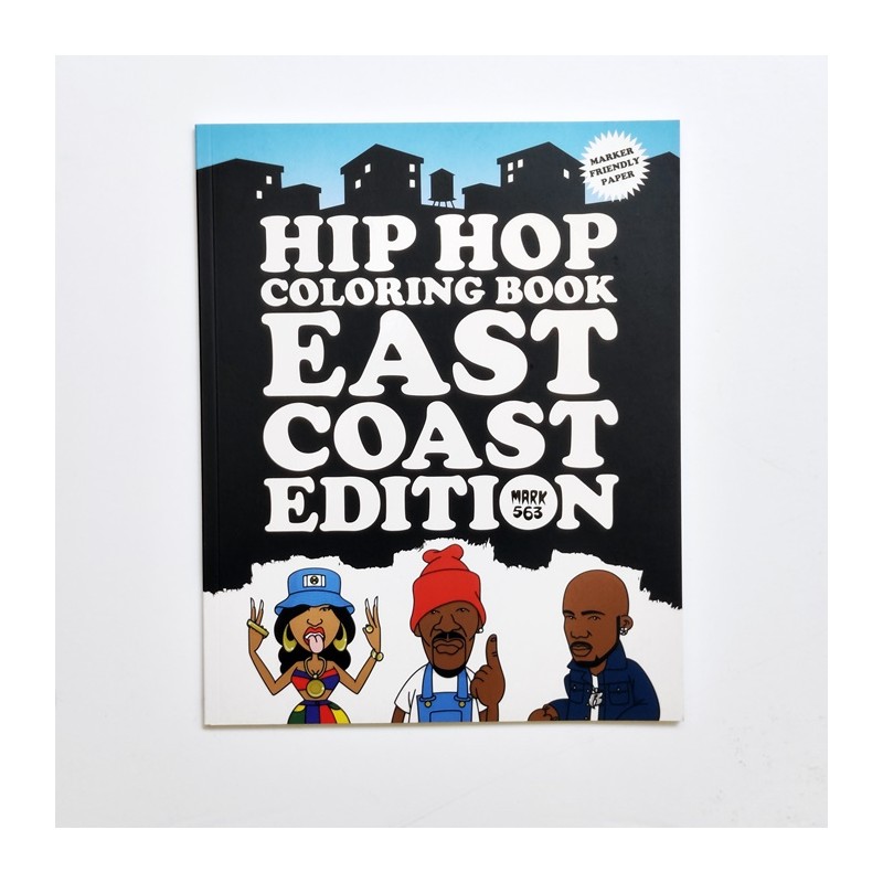 Hip hop coloring book. East coast edition - Mark 563 - United Minds