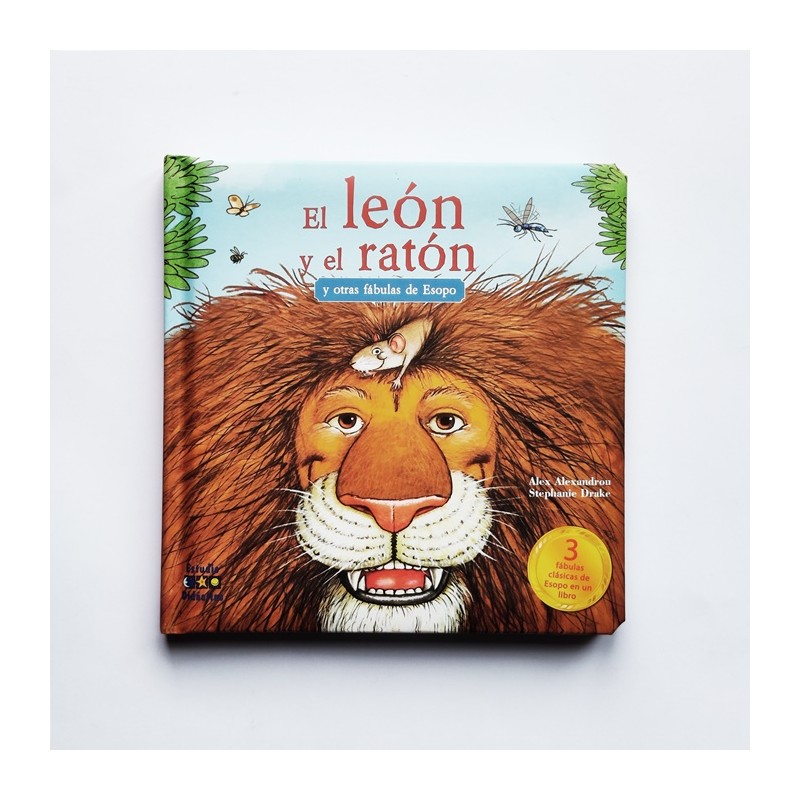 El Leon y el Raton.  Y otras fabulas de Esopo