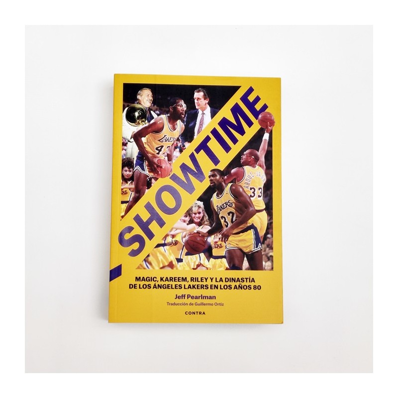 Showtime. Magic, Kareem, Riley y la dinastía de los Ángeles Lakers en los años 80 - Jeff Pearlman