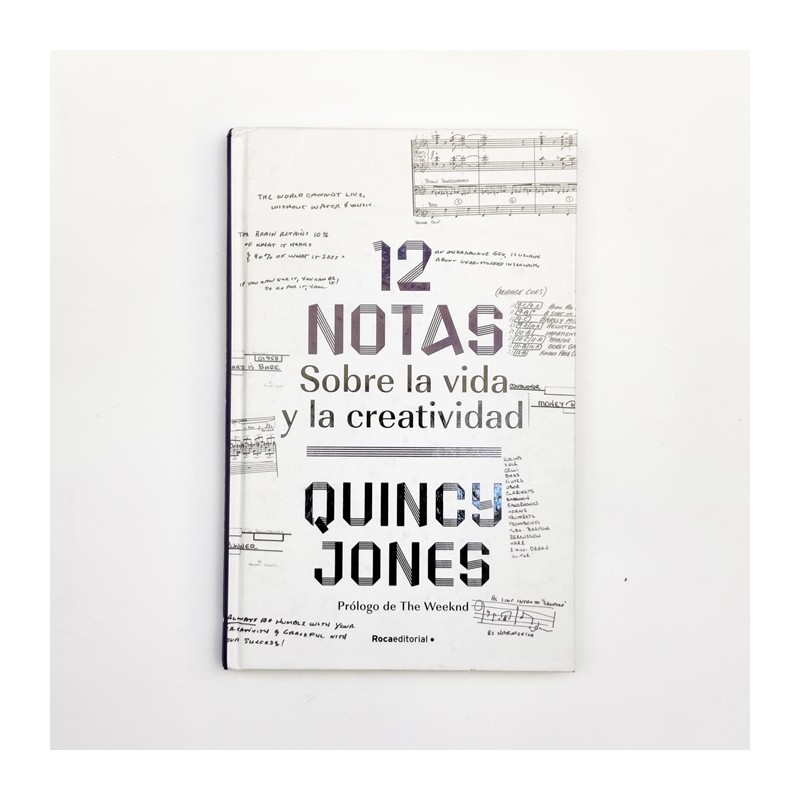 12 notas Sobre la vida y la creatividad - Quincy Jones