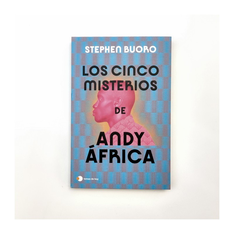 Los cinco misterios de Andy África - Stephen Buoro