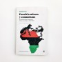 Panafricanismo y comunismo. La internacional comunista, África y la diaspora (1919-1939) - Hakim Adi