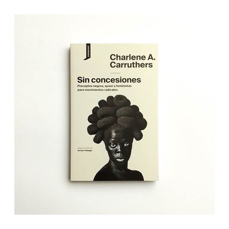 Sin concesiones - Charlene A. Carruthers
