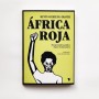 África Roja: Recuperando la política Negra revolucionaria - Kevin Ochieng Okoth