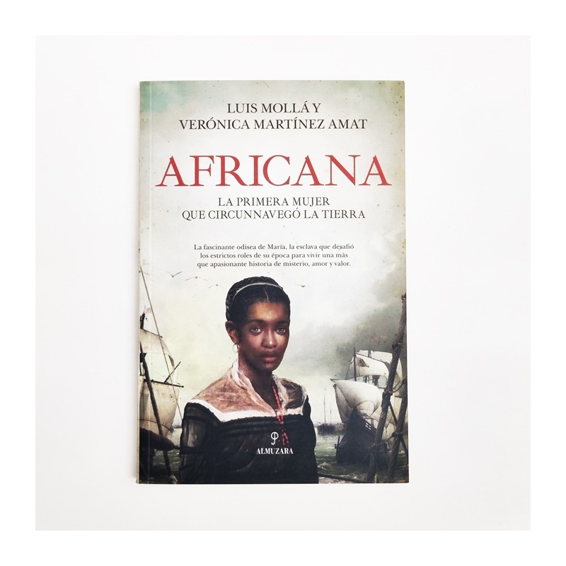 Africanan. La primera mujer qui circunnavegó la tierra - Luis Mollá y Verónica Martínez