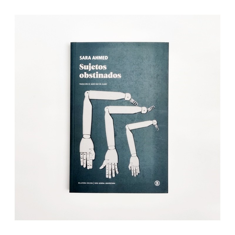 Sujetos Obstinados - Sara Ahmed