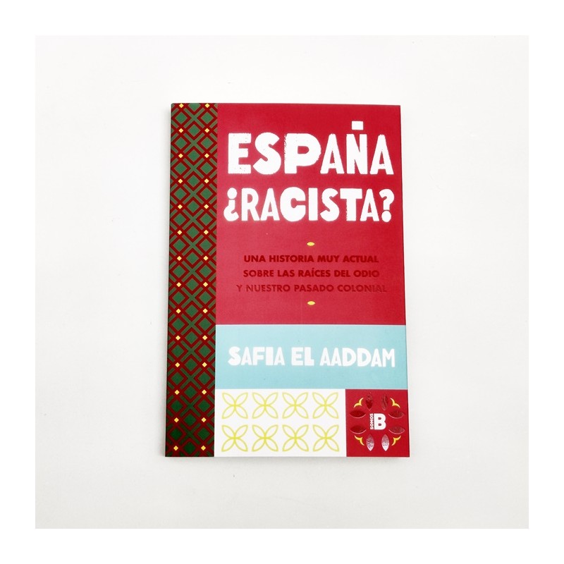 España ¿Racista? - Safia El Aaddam