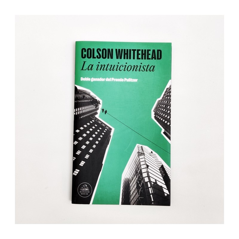 La intuicionista - Colson Whitehead