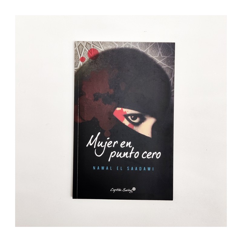 Mujer en punto cero - Nawal El Saadawi