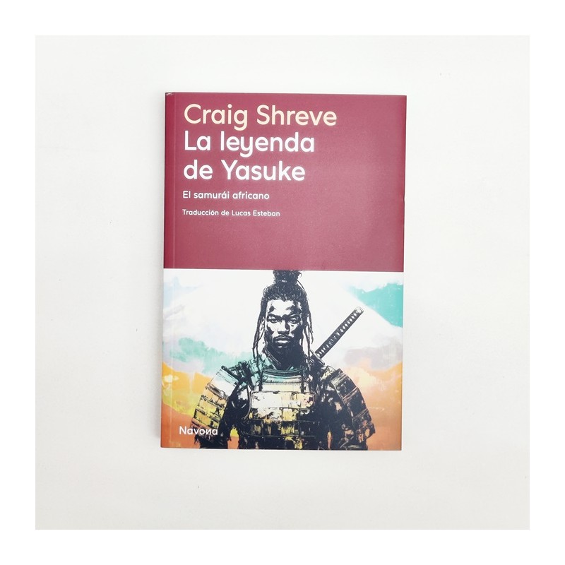 La Leyenda de Yasuke: El Samurái Africano - Craig Shreve