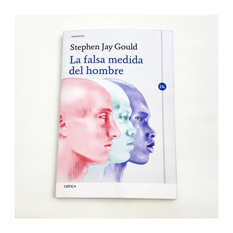 La falsa medida del hombre - Stephen Jay Gould