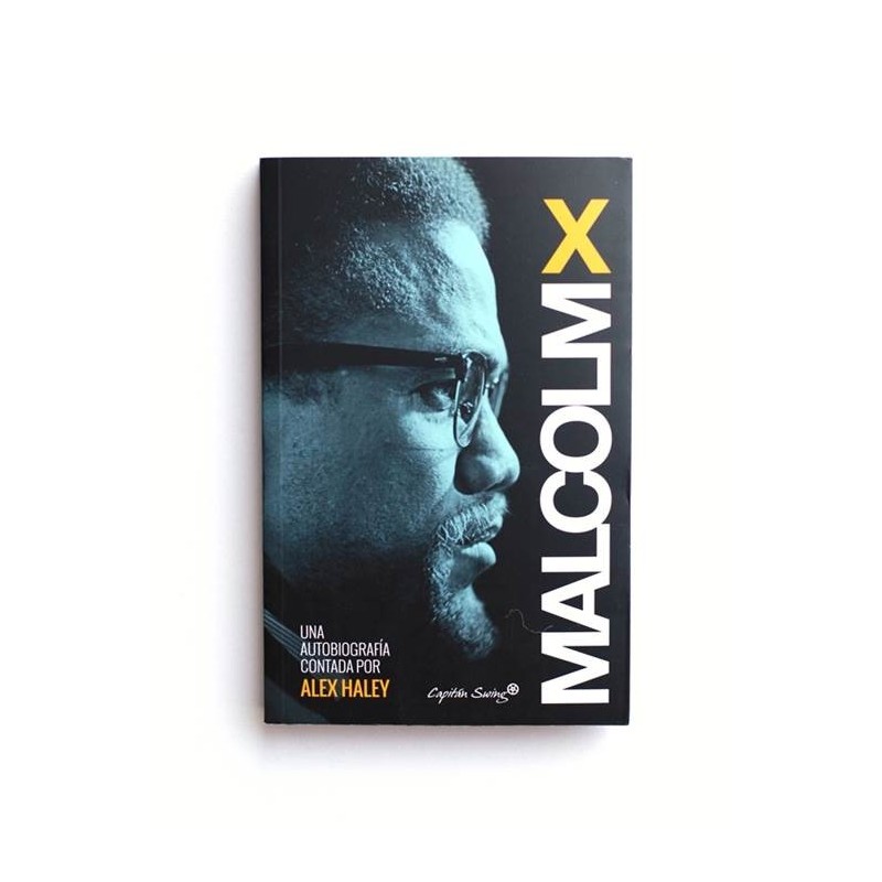 Malcolm X. Una Autobiografía por Alex Haley