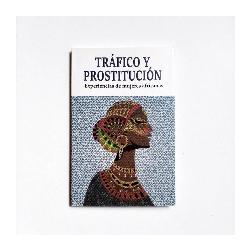 Tráfico y prostitución - Experiencias de mujeres africanas