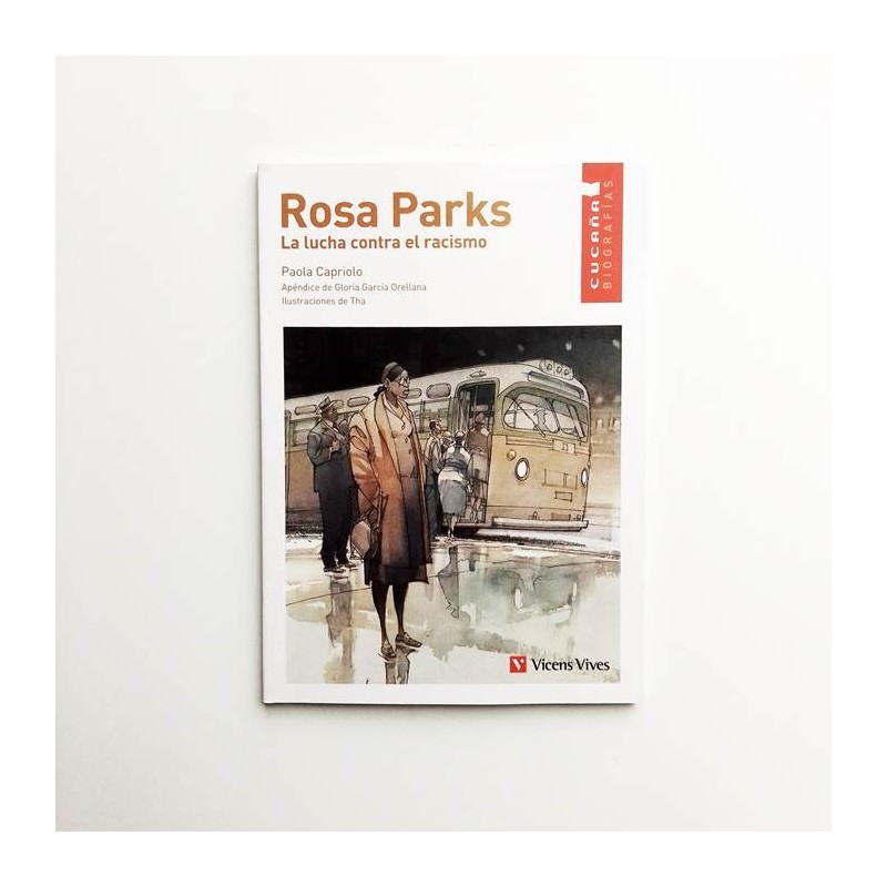 Rosa parks. La lucha contra el racismo