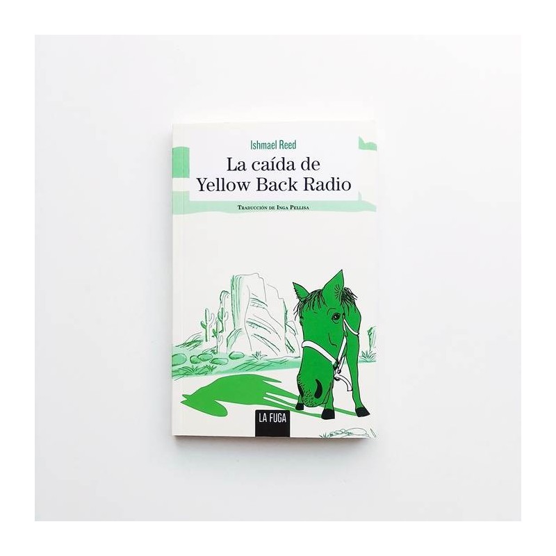 La caída de Yellow Back Radio - Ishmael Reed