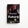 Ancient Future - Charles D. Roper
