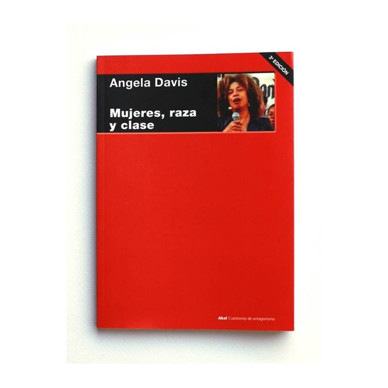 Mujeres, Raza y Clase - Angela Davis
