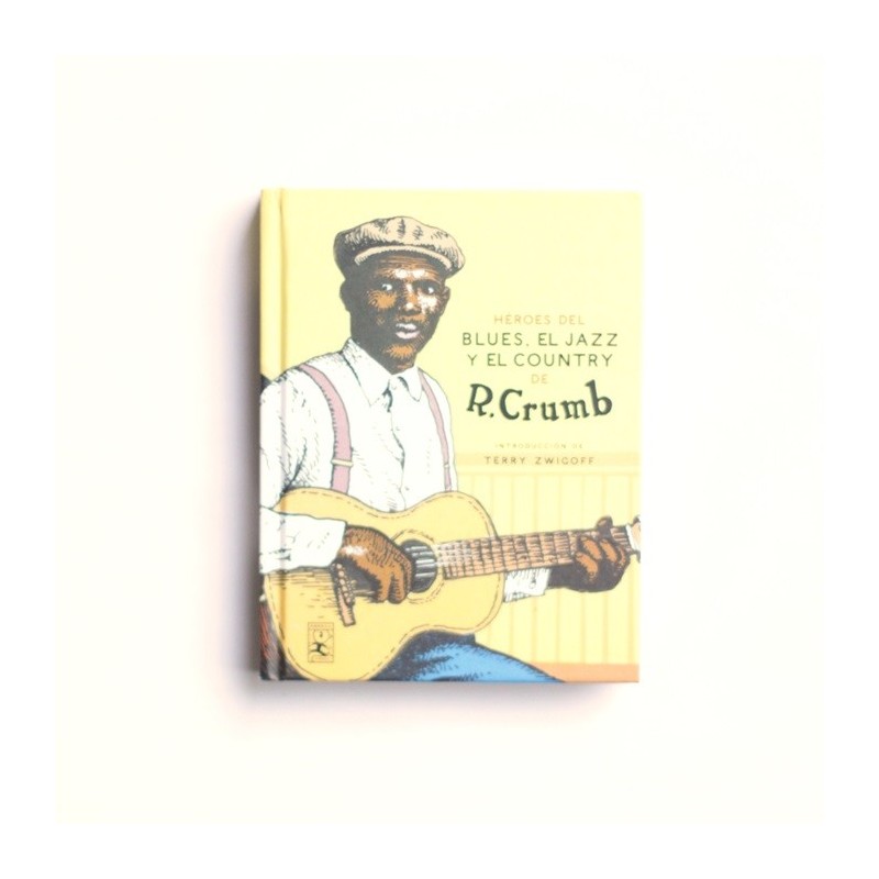 Heroes del Blues, el Jazz y el Country de R. Crumb