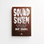 Sound System. El poder político de la musica - Dave Randall