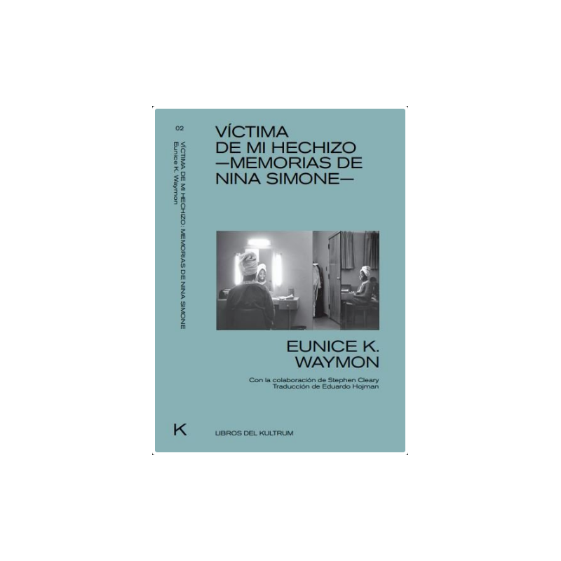 Victima de mi hechizo- Memorias de Nina Simone