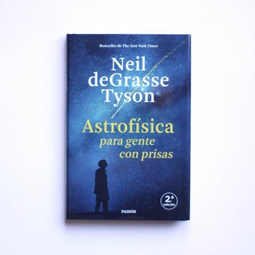 Astrofisica para gente con prisa - Neil deGrasse Tyson