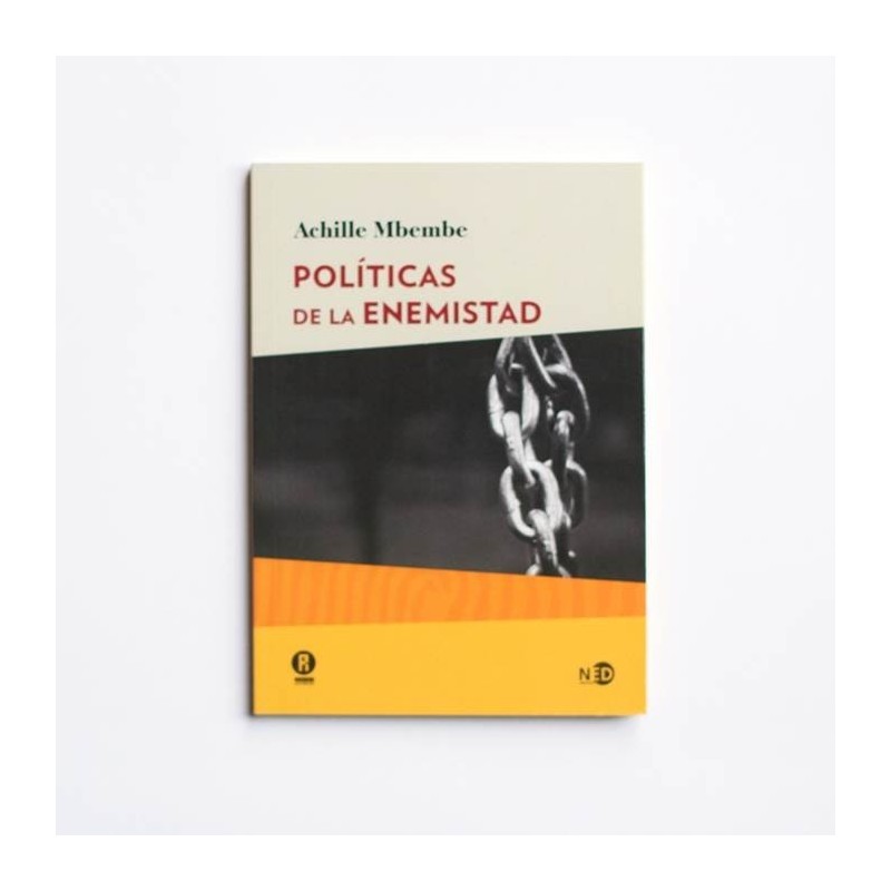 Políticas de la enemistad - Achille Mbembe